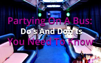 Partying On A Bus: Do’s And Don’ts You Need To Know